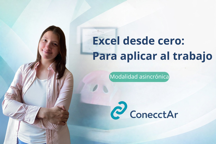 Excel desde cero: Para aplicar al trabajo 