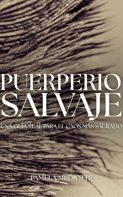 PUERPERIO SALVAJE