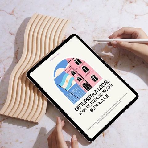 De turista a local: Manual para disfrutar Buenos Aires 