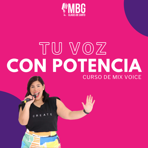CURSO VOZ MIXTA + POTENCIA VOCAL
