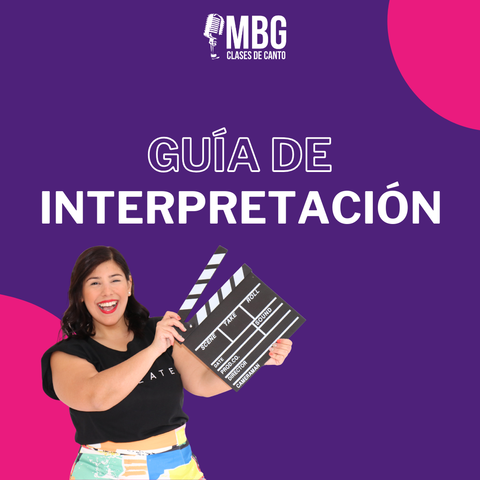 GUIA DE INTERPRETACIÓN PARA EL CANTANTE + EJERCICIOS