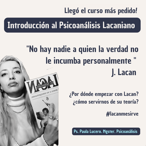 Introducción al Psicoanálisis Lacaniano 