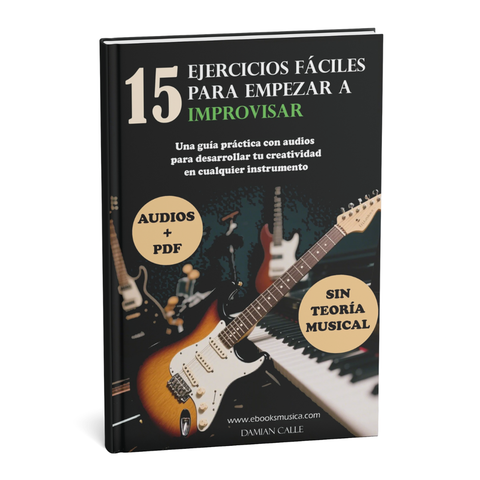15 ejercicios fáciles para empezar a improvisar (con audios, sin teoría musical)