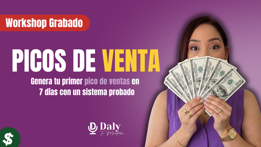 PICOS DE VENTA - Genera tu primer pico de ventas en 7 días