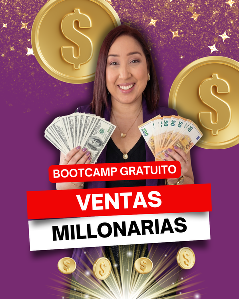 BOOTCAMP VENTAS MILLONARIAS- Cómo dejar de tener meses muertos y empezar a generar ventas constantes en tu negocio