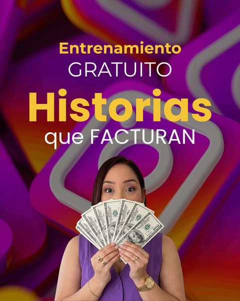 Historias que Facturan: Deja de ser Invisible y convierte tus historias en una máquina de ventas diaria. 
