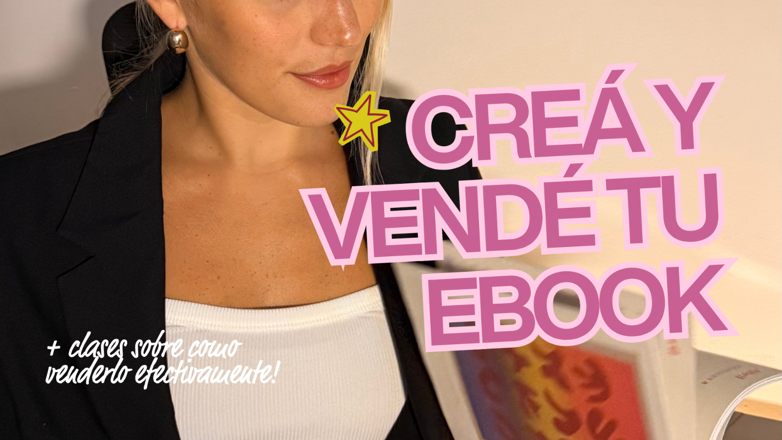 Creá y Vendé tu Ebook o Workbook