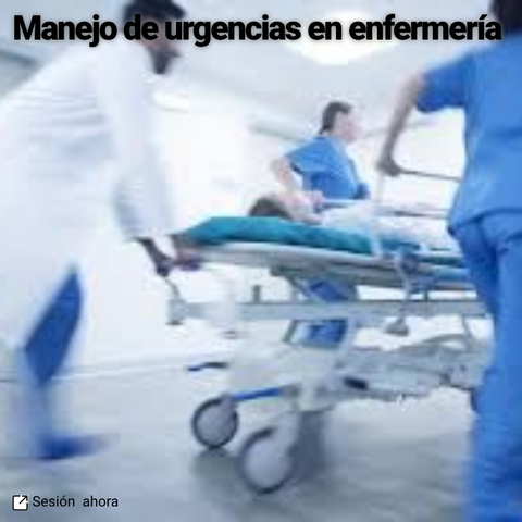 Manejo de urgencias en enfermería