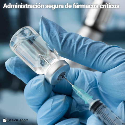 Administración segura de fármacos críticos