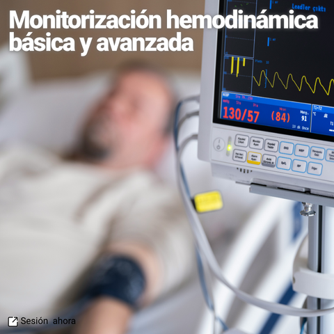 Monitorización hemodinámica básica y avanzada