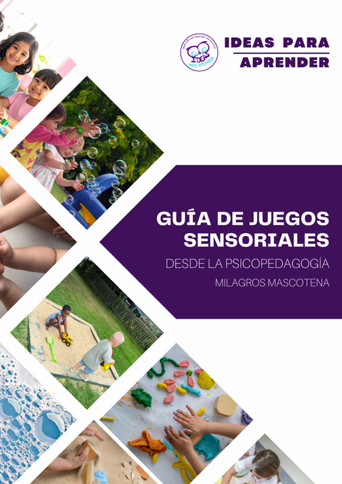GUIA JUEGOS SENSORIALES  DESDE LA PSICOPEDAGOGÍA