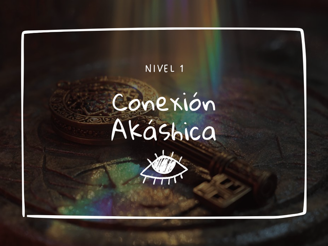 Nivel 1 Y 2 Conexión Akáshica Grupo Raíz