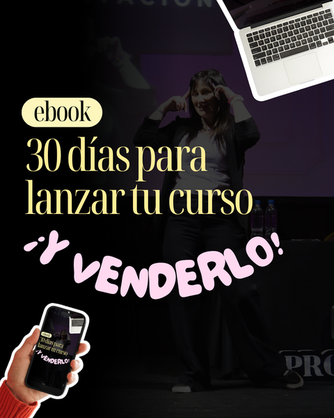 Ebook 30 días para lanzar tu curso ¡Y venderlo!