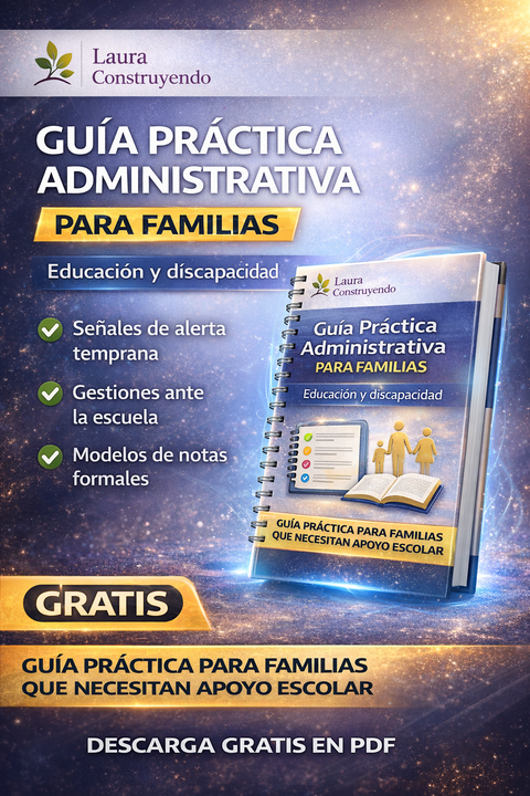 Guía práctica administrativa para familias — educación y discapacidad