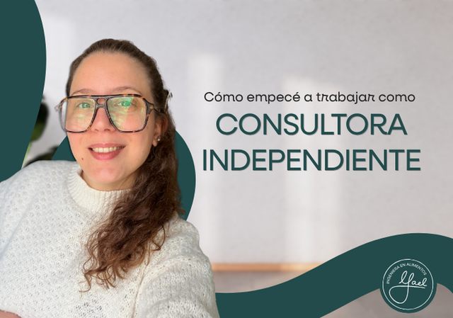 Cómo empecé a trabajar como consultora independiente