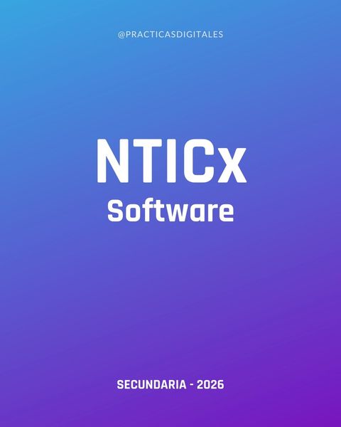 [2026] NTICx: Módulo 3 - Software