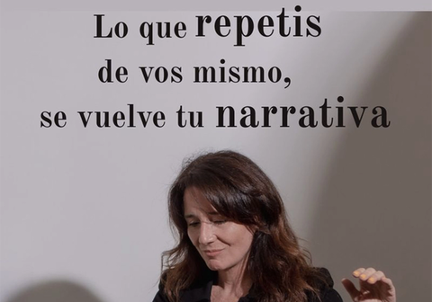 Lo que repetís de vos mismo se vuelve tu narrativa.