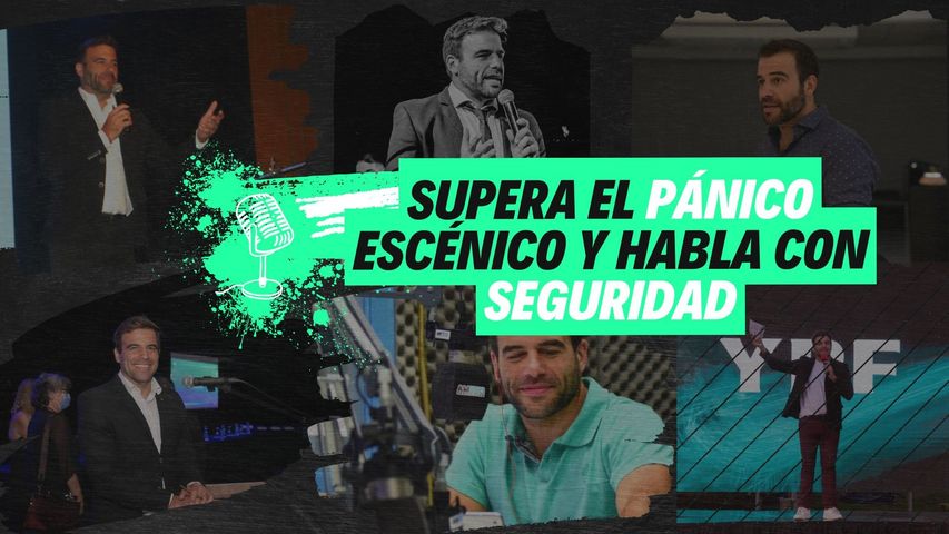 Curso INICIAL: Supera el Pánico Escénico y Habla con Seguridad