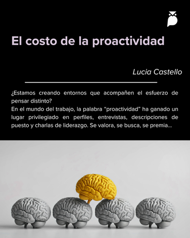 El costo de la proactividad