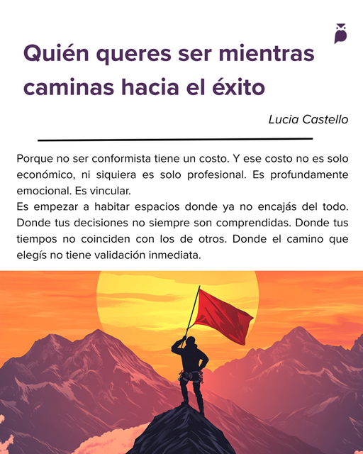 ¿Quién queres ser mientras caminas hacia el éxito?
