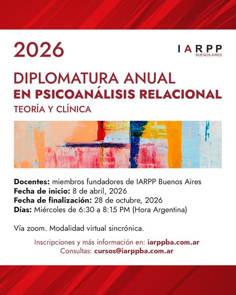 Diplomatura Anual 2026 en Psicoanálisis Relacional