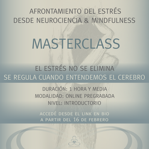Masterclass Afrontamiento del Estrés y Neurociencias