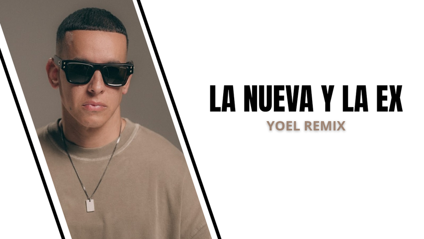 LA NUEVA Y LA EX (REMIX) - Yoel Rodriguez 