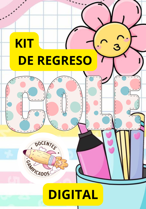 KIT DE REGRESO AL COLE
