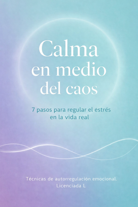 Calma en Medio del Caos