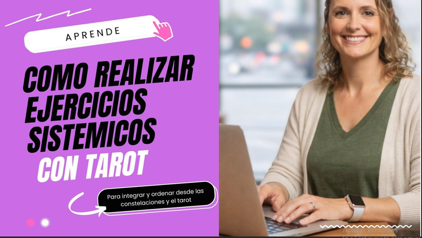 Masteclass avanzada de ejercicios sistémicos  + Tarot
