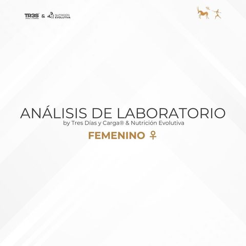 MODELO DE PEDIDO DE ANÁLISIS – MUJER by Tres Días y Carga® & Nutrición Evolutiva