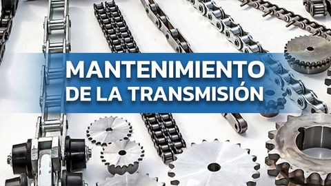 Cadena de transmisión y su mantenimiento