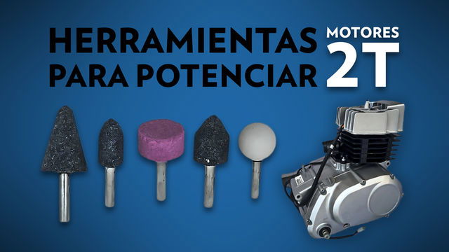 Herramientas para potenciar motores 2T