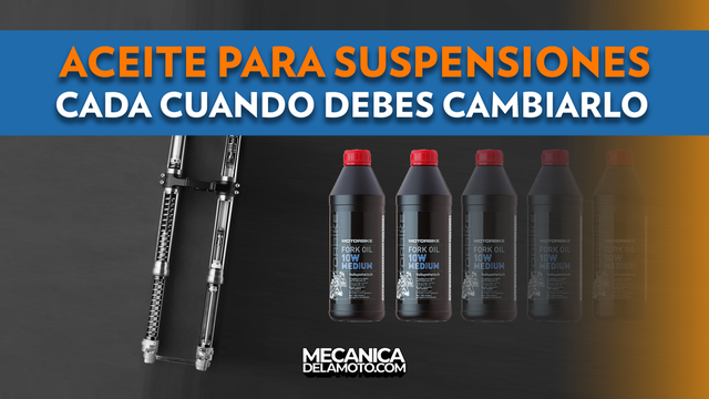 Aceite de suspensiones ¿Cada cuanto lo cambio?