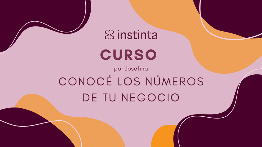 Conocé los números de tu negocio