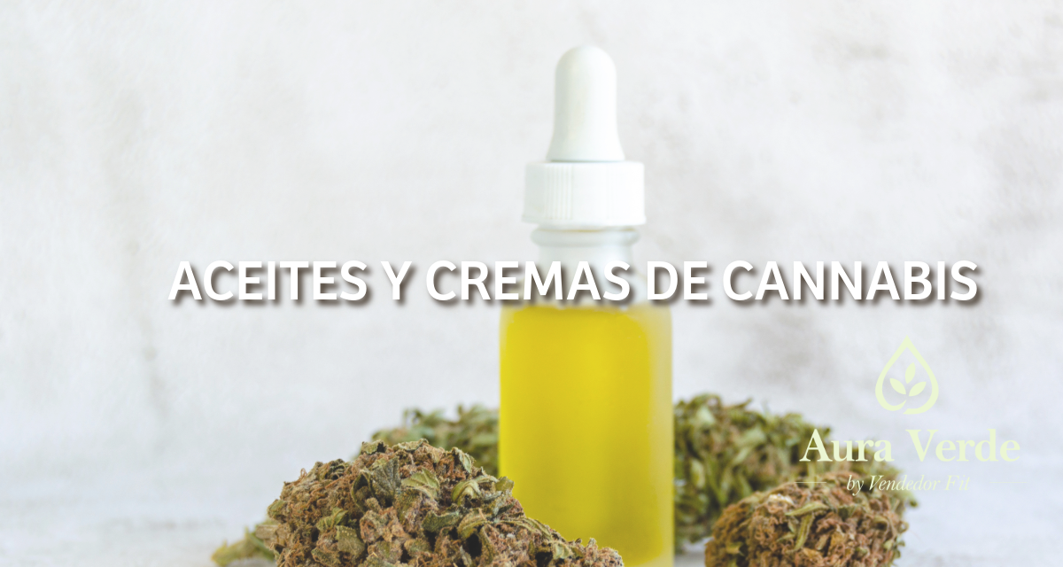 BANNER DE ACEITES Y CREMAS DE CANNABIS EN AURA VERDE