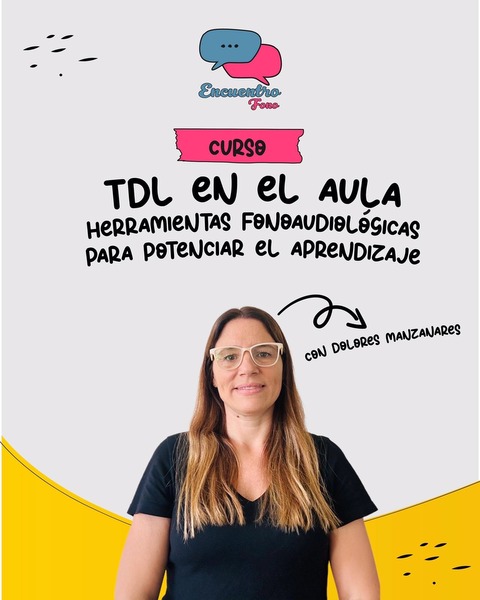 TDL en el aula: Herramientas fonoaudiológicas para potenciar el aprendizaje