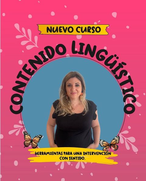 Contenido Lingüístico: Herramientas para una intervención con sentido