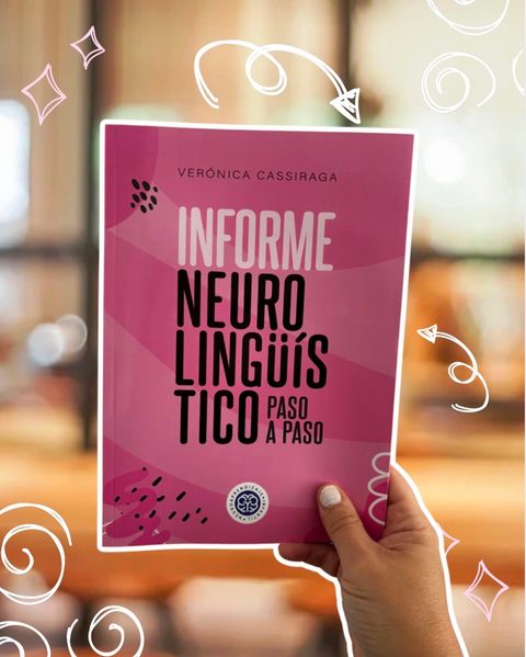 Informe Neurolingüístico: Paso a paso