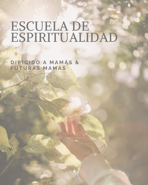 Escuela de Espiritualidad para mamás