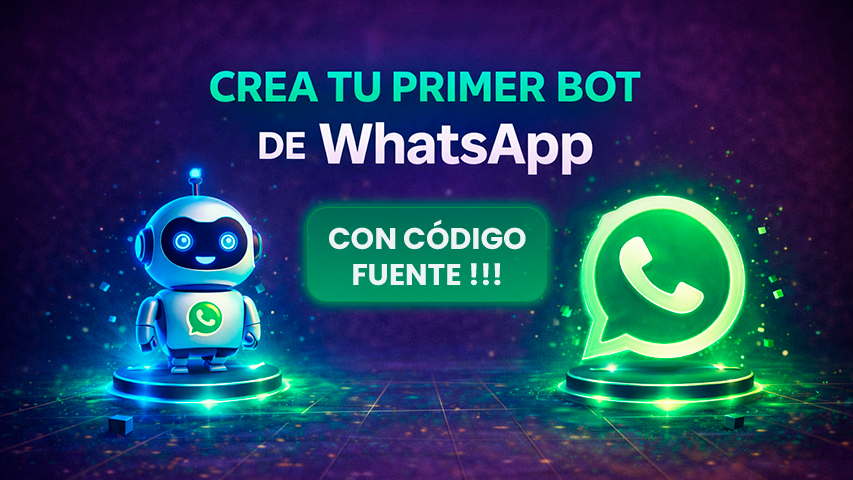 Crea tu primer bot de WhatsApp