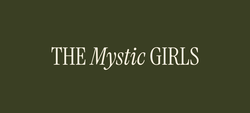 The Mystic Girls