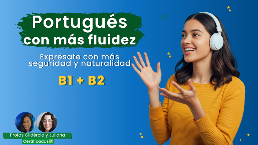 PORTUGUÉS INTERMEDIO (B1 + B2)