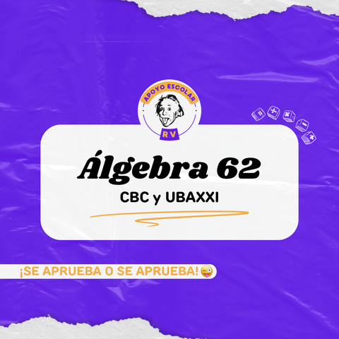 Álgebra 62 CBC / álgebra UBA XXI  ingeniería o exactas