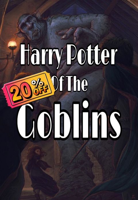 Harry Potter: Of The Goblins/One Sale.