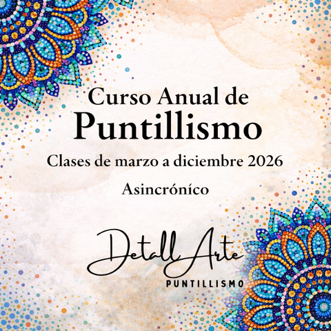 Curso Anual de Puntillismo - Marzo a Diciembre 