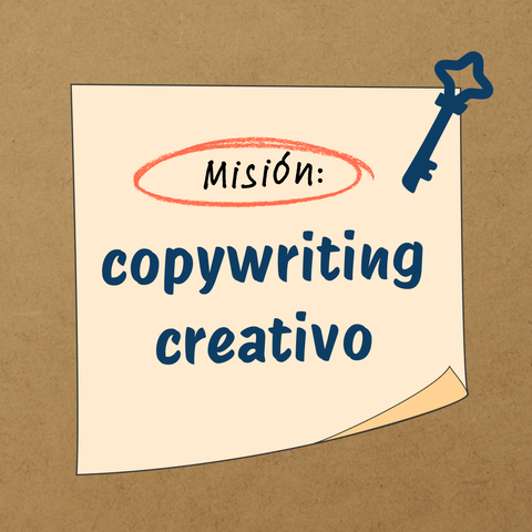 Misión: Copywriting Creativo