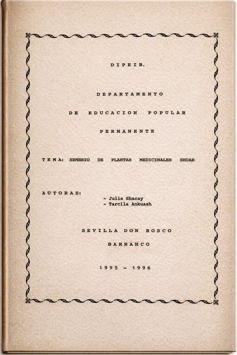 SEMBRÍO DE PLANTAS MEDICINALES SHUAR 