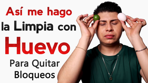 LIMPIA con HUEVO para quitar bloqueos, obstáculos, pesadez te ayudo a Liberarte de inmediato