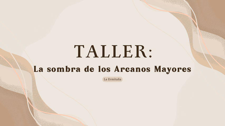 Taller | La sombra en los Arcanos Mayores 🌓